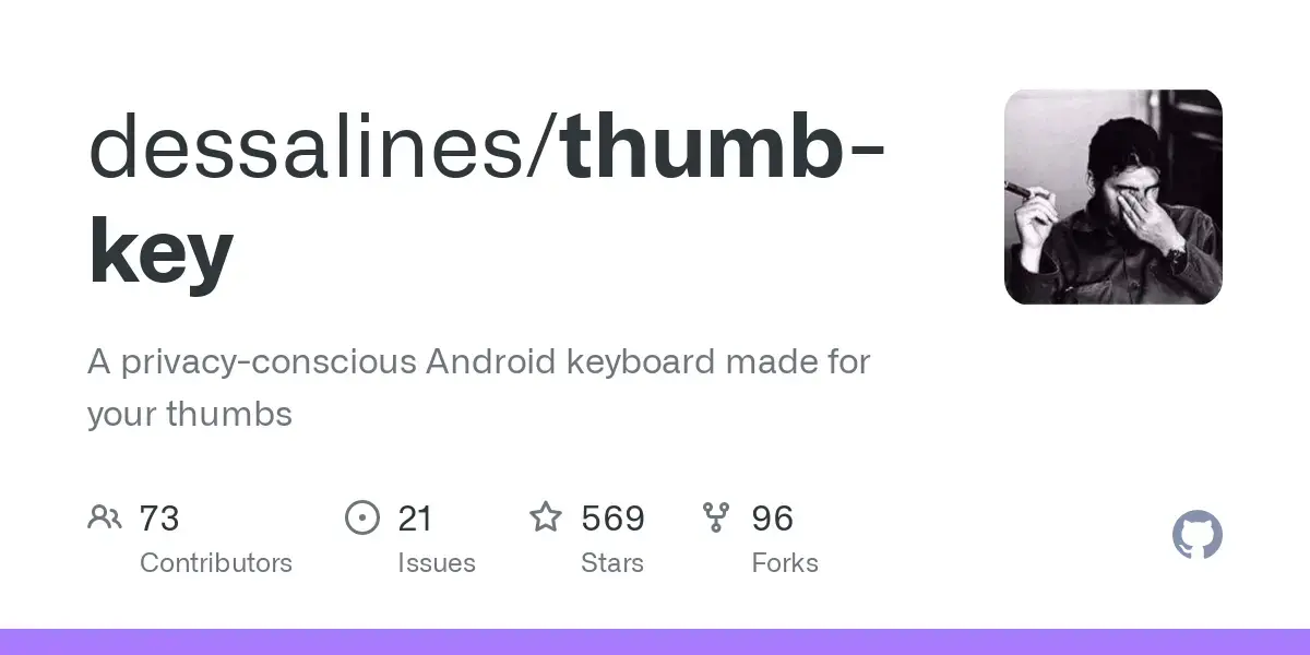 GitHub - dessalines/thumb-key: A privacy-conscious Android keyboard made for your thumbs