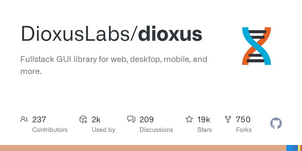 GitHub - DioxusLabs/dioxus: Fullstack GUI library for web, desktop, mobile, and more.