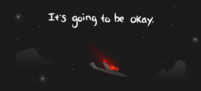 It's going to be okay. - The Oatmeal