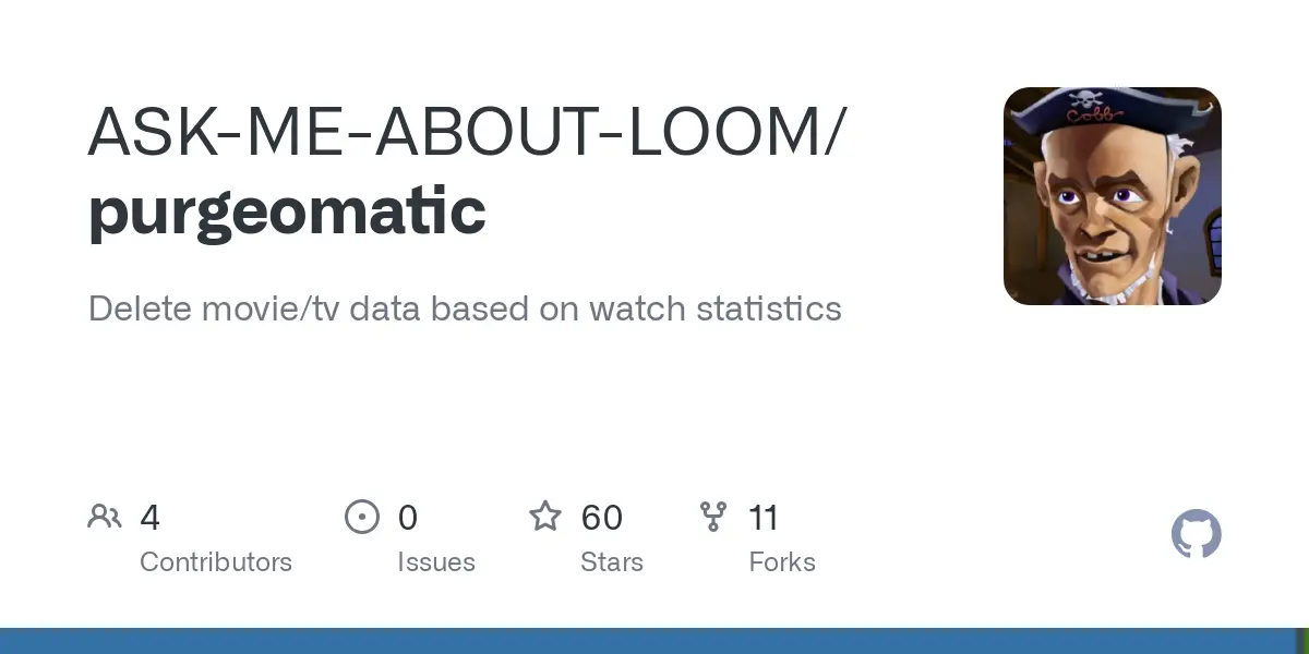 GitHub - ASK-ME-ABOUT-LOOM/purgeomatic: Delete movie/tv data based on watch statistics