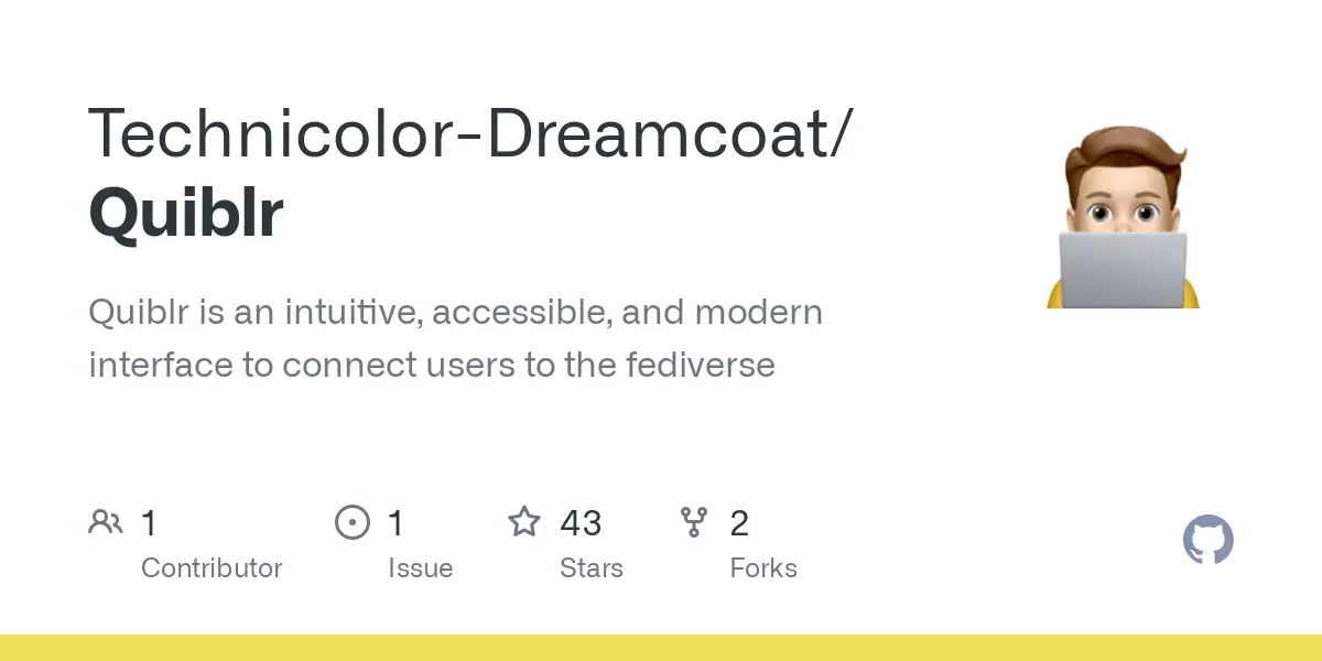 GitHub - Technicolor-Dreamcoat/Quiblr: Quiblr is an intuitive, accessible, and modern interface to connect users to the fediverse