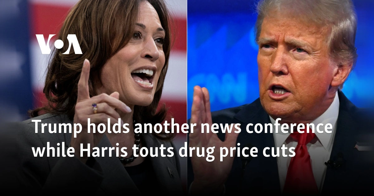 Trump holds another news conference while Harris touts drug price cuts