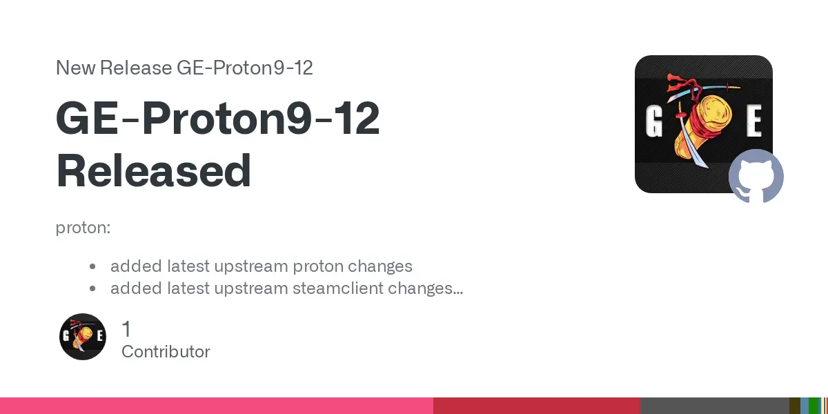 Release GE-Proton9-12 Released · GloriousEggroll/proton-ge-custom