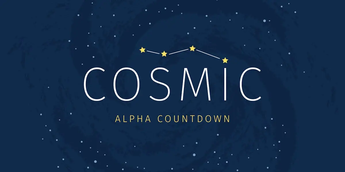 A Blog to Satisfy Your Monthly COSMIC Fix(es)