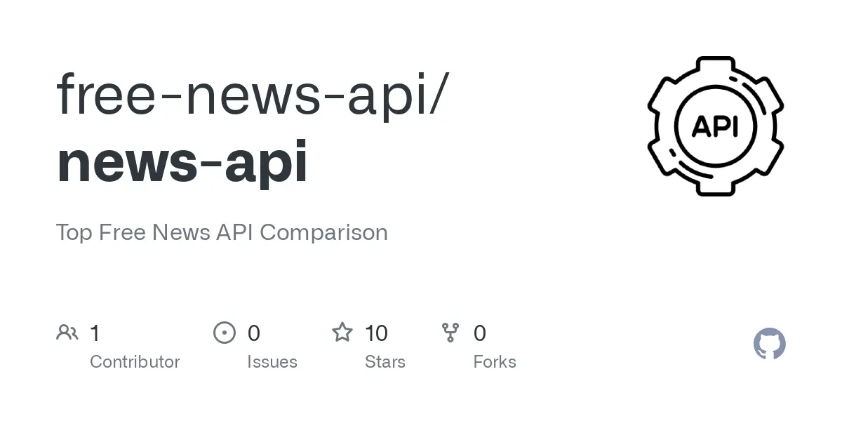 GitHub - free-news-api/news-api: Top Free News API Comparison