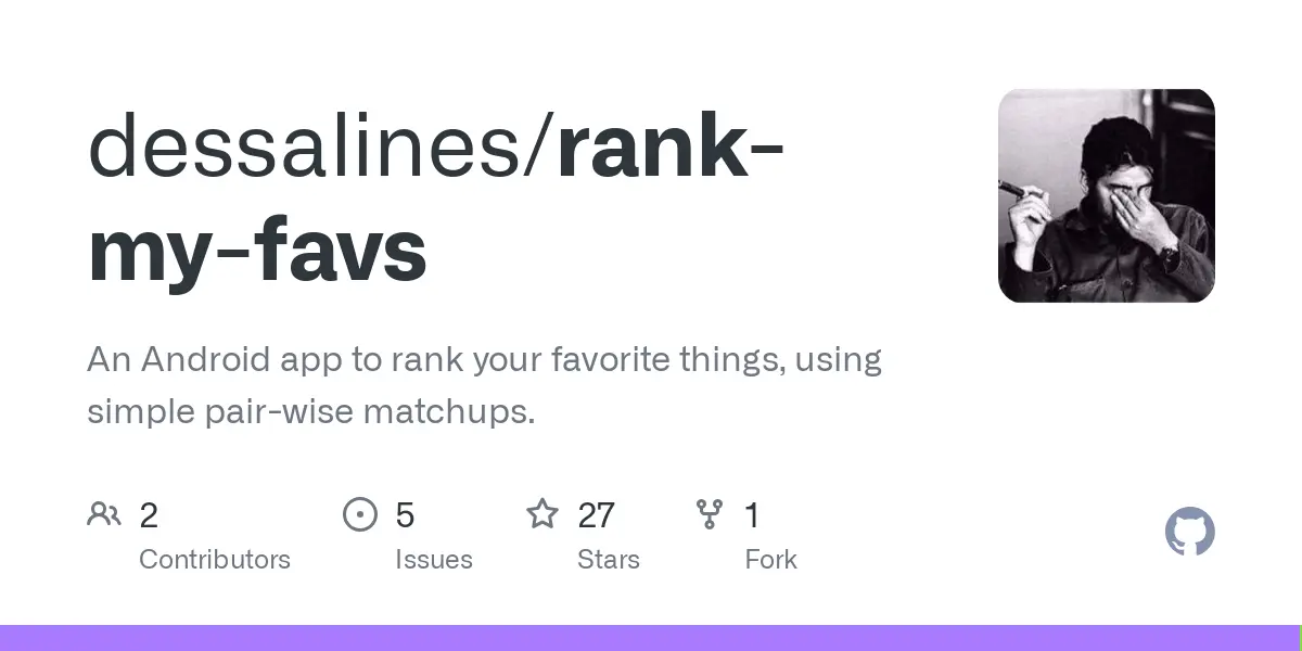 GitHub - dessalines/rank-my-favs: An Android app to rank your favorite things, using simple pair-wise matchups.