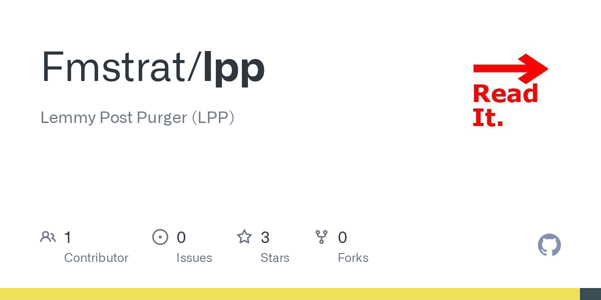 GitHub - Fmstrat/lpp: Lemmy Post Purger (LPP)