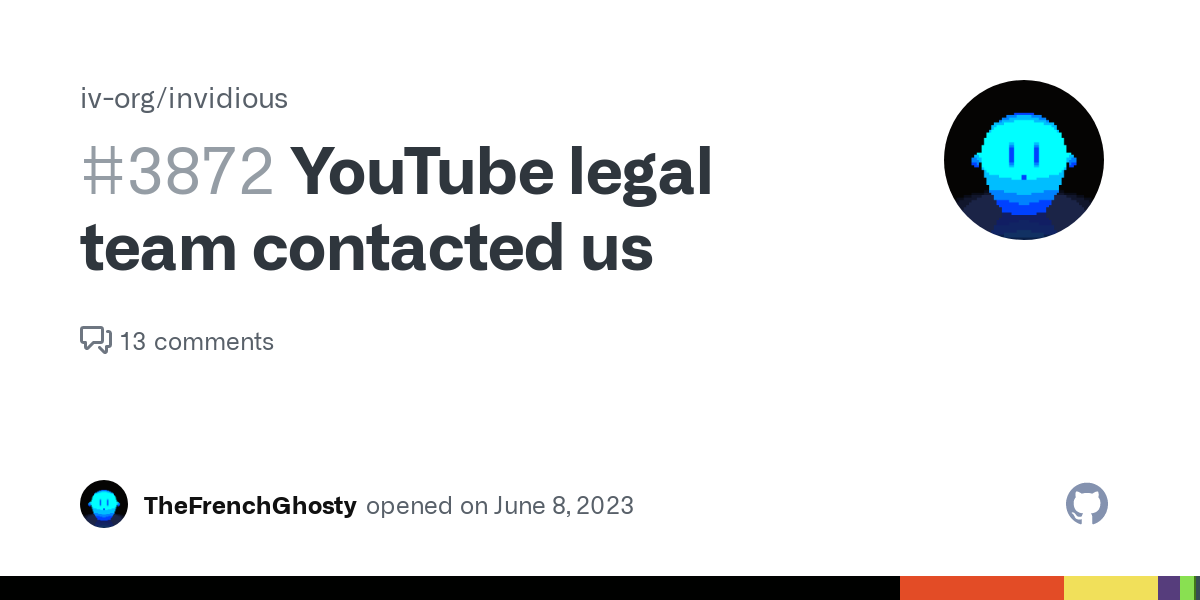 YouTube legal team contacted us · Issue #3872 · iv-org/invidious