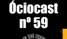 Óciocast nº 59, RPG de Preto