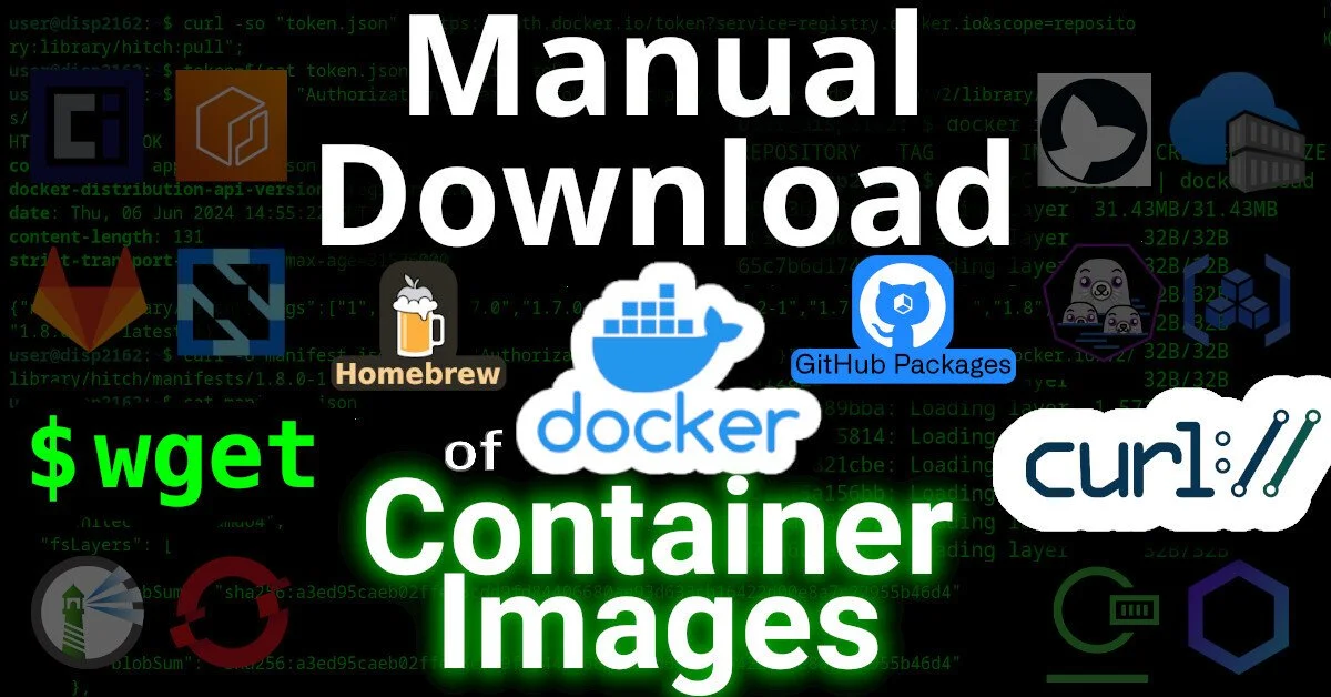 Manually Downloading Container Images (Docker, Github Packages) - Michael Altfield's Tech Blog