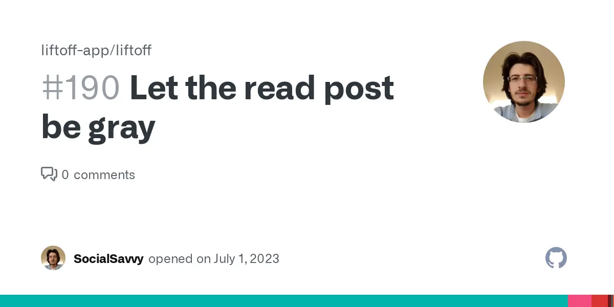 Let the read post be gray · Issue #190 · liftoff-app/liftoff