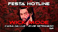 Festa Hotline- Wick Mode