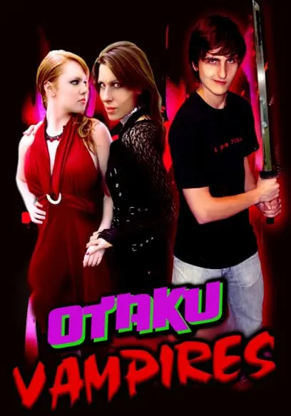 Otaku Vampires (2012)