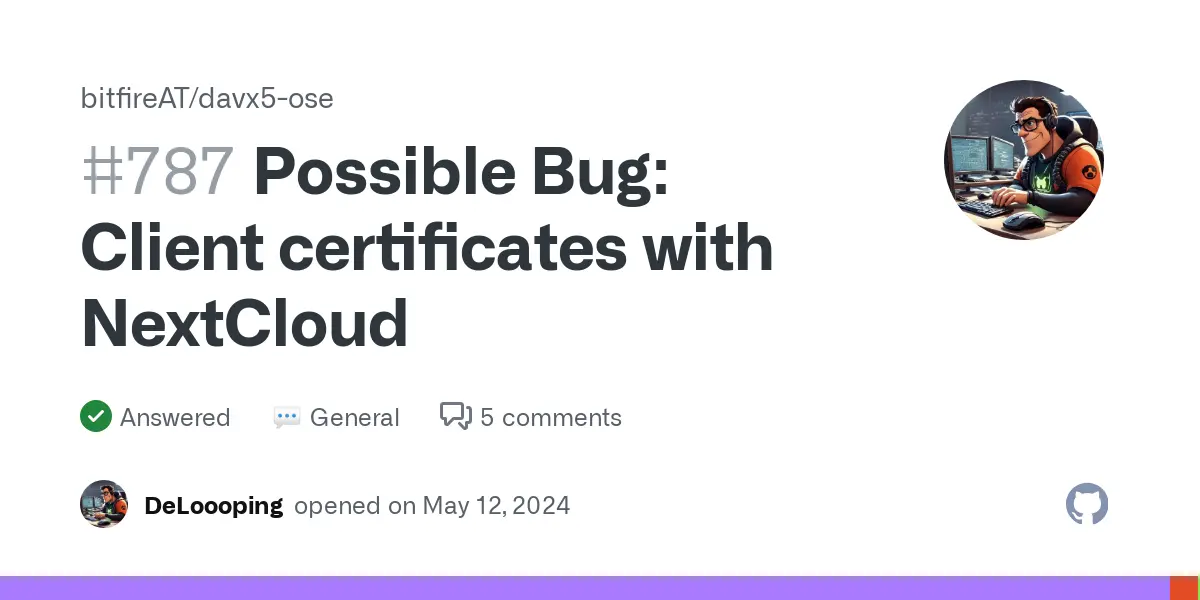 Possible Bug: Client certificates with NextCloud · bitfireAT davx5-ose · Discussion #787