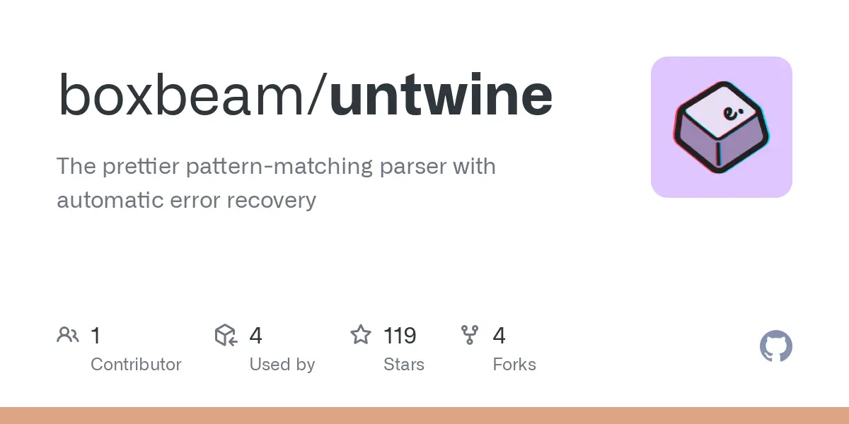 GitHub - boxbeam/untwine: The prettier pattern-matching parser with automatic error recovery