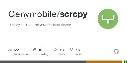 GitHub - Genymobile/scrcpy: Display and control your Android device