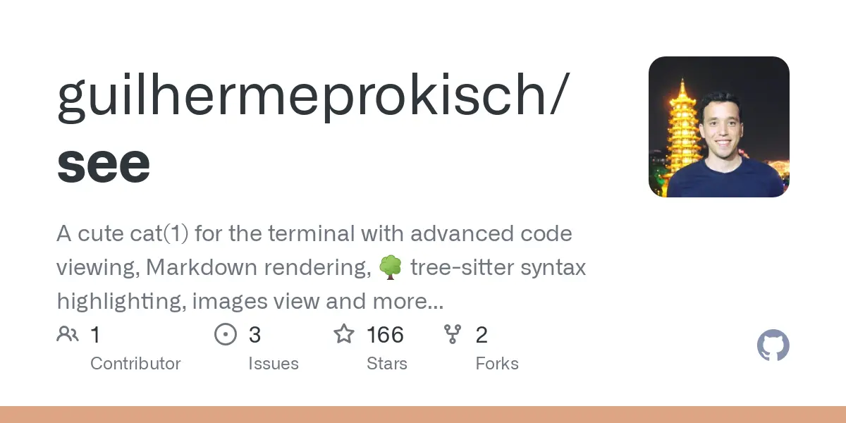 GitHub - guilhermeprokisch/see: A cute cat(1) for the terminal with advanced code viewing, Markdown rendering, 🌳  tree-sitter syntax highlighting, images view and more.