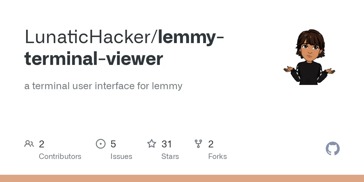 GitHub - LunaticHacker/lemmy-terminal-viewer: a terminal user interface for lemmy