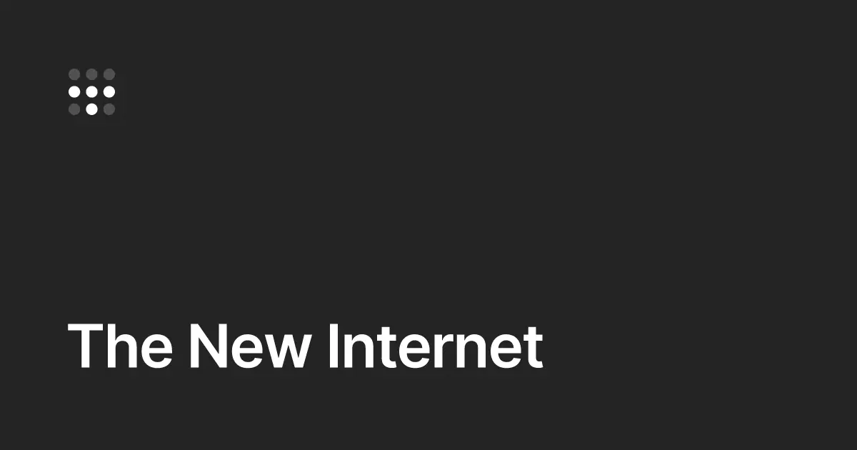 The New Internet