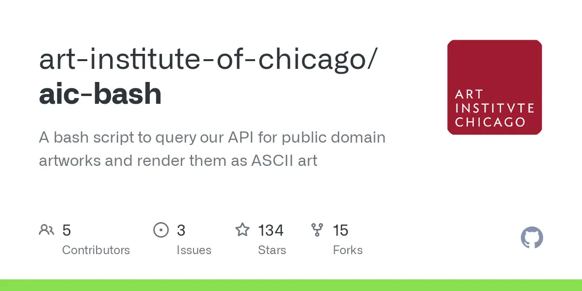 GitHub - art-institute-of-chicago/aic-bash: A bash script to query our API for public domain artworks and render them as ASCII art