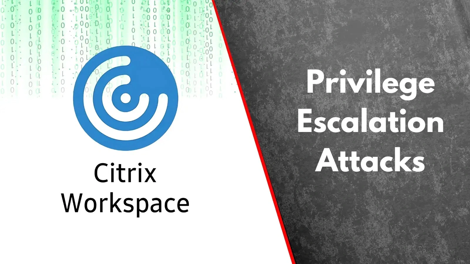 Citrix Workspace App Vulnerable to Privilege Escalation Attacks