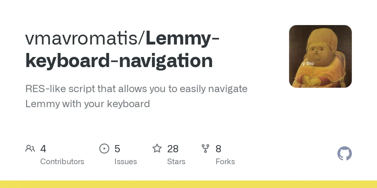 GitHub - vmavromatis/Lemmy-keyboard-navigation: RES-like script that allows you to easily navigate Lemmy with your keyboard